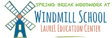 Spring break woodworking at Windmill School!